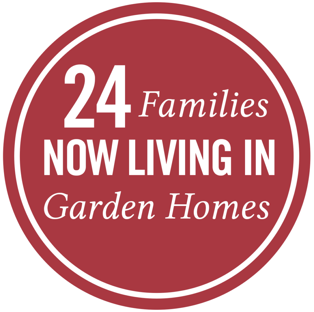 24 families now living in garden homes
