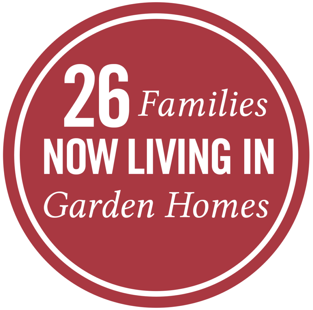 26 families now living in garden homes